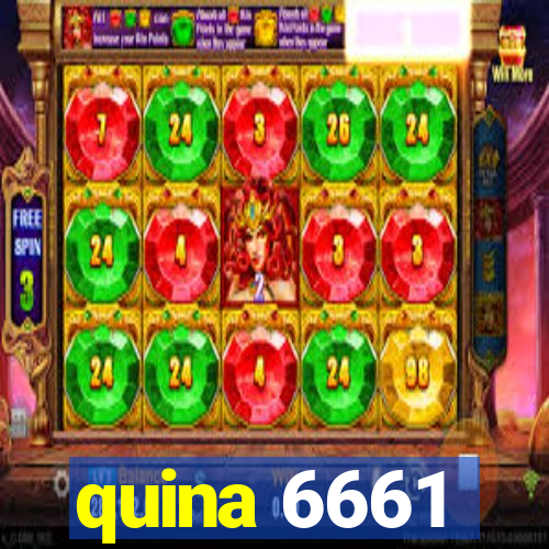 quina 6661